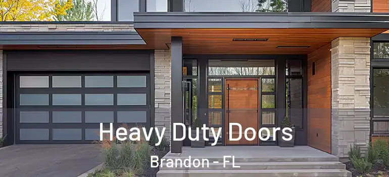  Heavy Duty Doors Brandon - FL