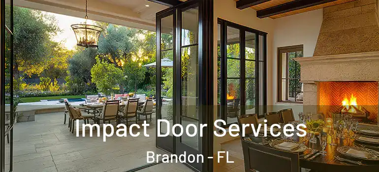 Impact Door Services Brandon - FL
