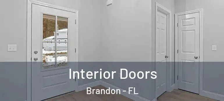  Interior Doors Brandon - FL